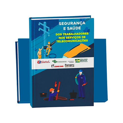 Cartilha de Segurança e Saúde dos trabalhadores nos serviços de telecomunicações